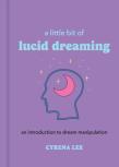 A Little Bit Of Lucid Dreaming