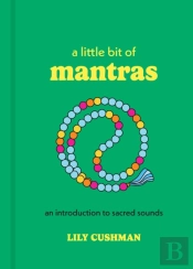 A Little Bit Of Mantras