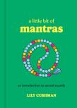 A Little Bit Of Mantras