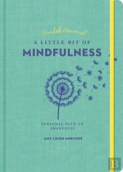 Bertrand.pt - A Little Bit Of Mindfulness Guided Journal
