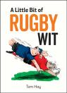 A Little Bit Of Rugby Wit