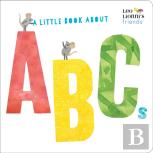 A Little Book About Abcs