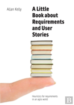 Bertrand.pt - A Little Book About Requirements And User Stories