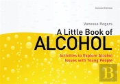 A Little Book Of Alcohol