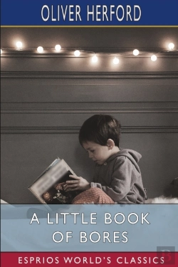 Bertrand.pt - A Little Book Of Bores (Esprios Classics)