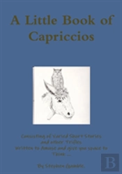 A Little Book Of Capriccios