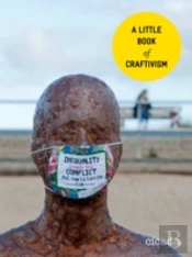 A Little Book Of Craftivism