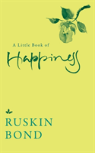 A Little Book Of Happiness