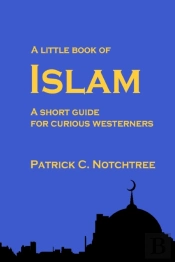 A Little Book Of Islam