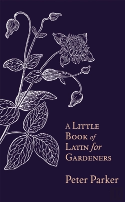 Bertrand.pt - A Little Book Of Latin For Gardeners