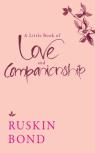 A Little Book Of Love And Companionship