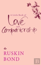 A Little Book Of Love And Companionship