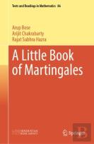 A Little Book Of Martingales
