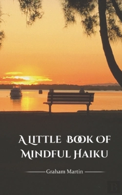 Bertrand.pt - A Little Book Of Mindful Haiku