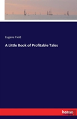 Bertrand.pt - A Little Book Of Profitable Tales