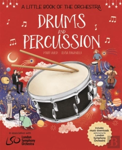 Bertrand.pt - A Little Book Of The Orchestra: Drums And Percussion