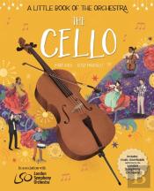 A Little Book Of The Orchestra: The Cello