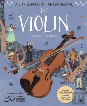 A Little Book Of The Orchestra: The Violin