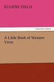 A Little Book Of Western Verse