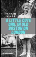 A Little Cute Girl In Old Boston On London