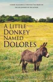 A Little Donkey Named Dolores