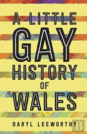 A Little Gay History Of Wales