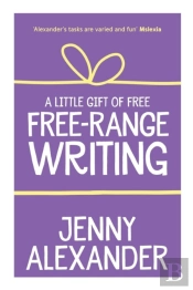 A Little Gift Of Free-Range Writing