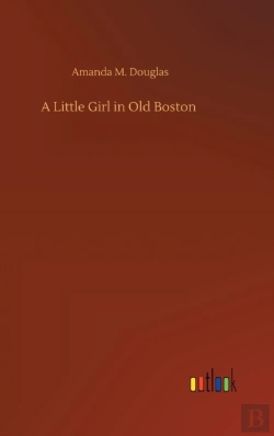 Bertrand.pt - A Little Girl In Old Boston