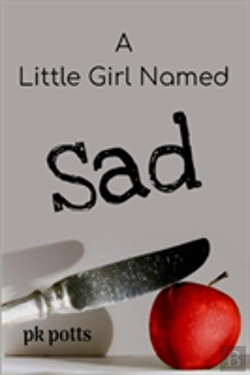 Bertrand.pt - A Little Girl Named Sad