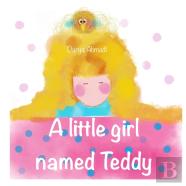 A Little Girl Named Teddy
