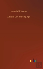 A Little Girl Of Long Ago