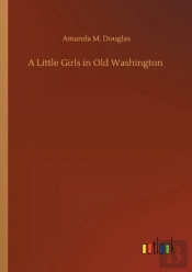 A Little Girls In Old Washington