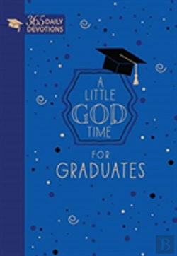 Bertrand.pt - A Little God Time For Graduates: 365 Daily Devotions