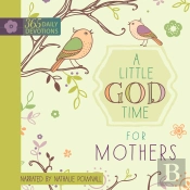 A Little God Time For Mothers