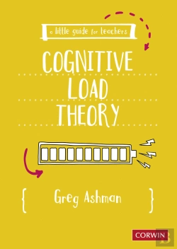 Bertrand.pt - A Little Guide For Teachers: Cognitive Load Theory