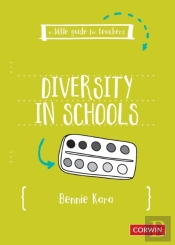 A Little Guide For Teachers: Diversity In Schools