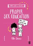 A Little Guide For Teachers: Proper Sex Education
