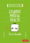 A Little Guide For Teachers: Student Mental Health
