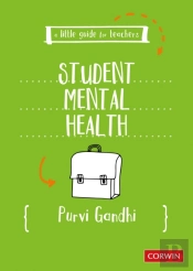 A Little Guide For Teachers: Student Mental Health