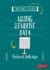 A Little Guide For Teachers: Using Student Data
