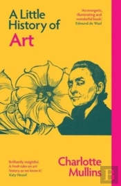 A Little History Of Art
