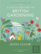 A Little History Of British Gardening