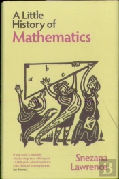 A Little History Of Mathematics