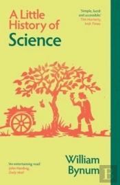 A Little History Of Science