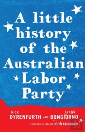 A Little History Of The Australian Labor Party