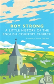 A Little History Of The English Country Church