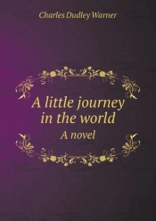 A Little Journey In The World A Novel