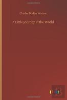 A Little Journey In The World