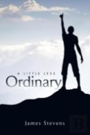 A Little Less Ordinary