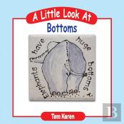 A Little Look At Bottoms